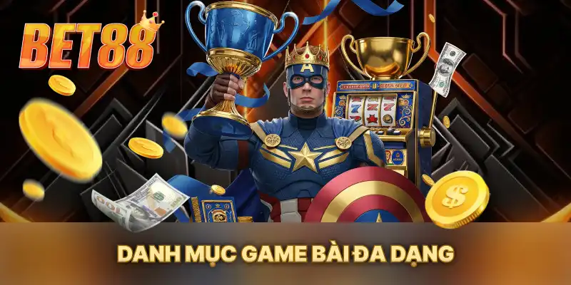 Danh mục game bài đa dạng Danh mục game bài đa dạng